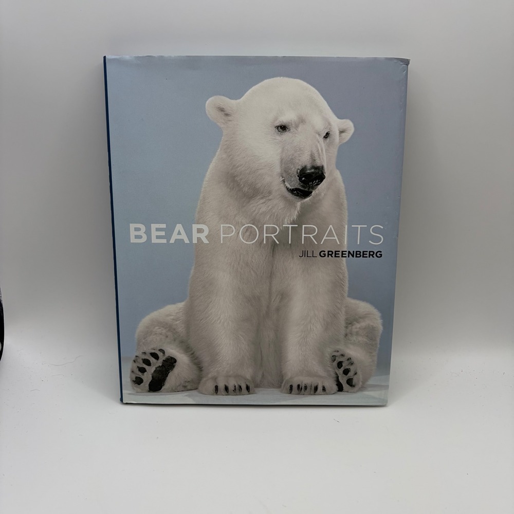 Bear Portraits Jill Greenberg Hardcover Photography Book 2009 Nature 0316031882